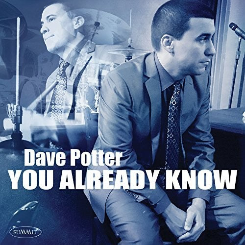 Potter,dave - You Already Know - Music CD