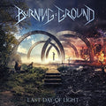 Burning Ground - Last Day Of Light - Music CD