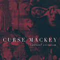 Mackey,curse - Instant Exorcism - Music CD