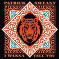 Sweany,patrick - I Wanna Tell You - Vinyl Record