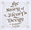 Astrom,kristofer - Story Of A Heart's Decay - Music CD