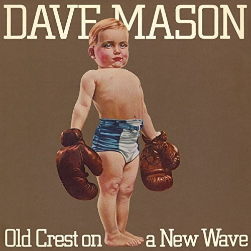 Mason,dave - Old Crest On A New Wave - Music CD