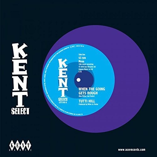 Hill,tutti / Saunders,garrett - When The Goin Gets Rough / I Keep Comin Back For - Vinyl Record