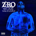 Z-ro - No Love Boulevard - Music CD