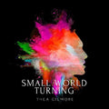 Gilmore,thea - Small World Turning - Music CD