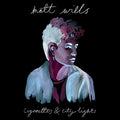 Wills,matt - Cigarettes & City Lights - Music CD