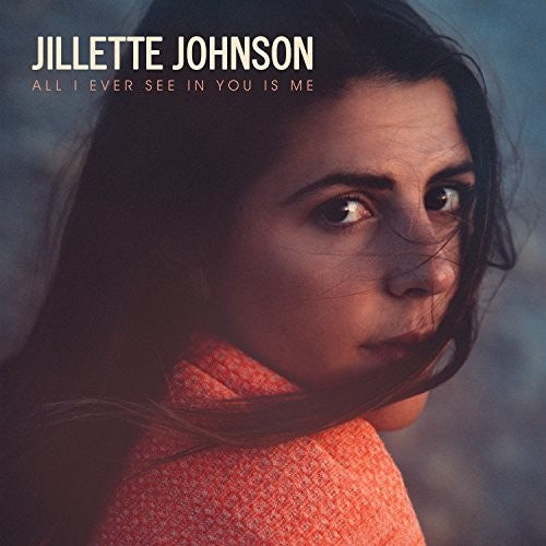 Johnson,jillette - All I Ever See In You Is Me - Vinyl Record