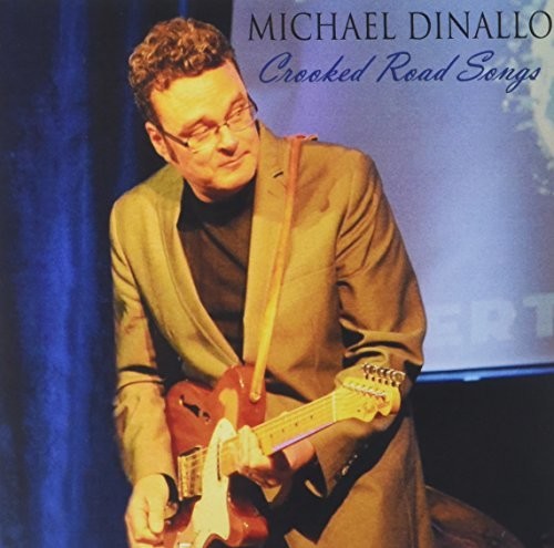 Dinallo,micheal - Crooked Road Songs - Music CD