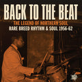 Back To The Beat: Rare Breed Rhythm & Soul 56-62 - Back To The Beat: Rare Breed Rhythm & Soul 56-62 - Vinyl Record