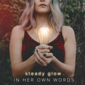 In Her Own Words - Steady Glow - Music CD