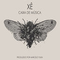 Xe Casanova - Caixa De Musica - Music CD