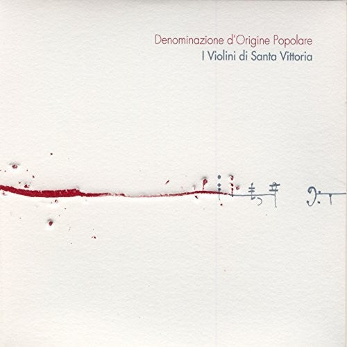 Violini Di Santa Vittoria - Denominazione D'origine Popolare - Music CD