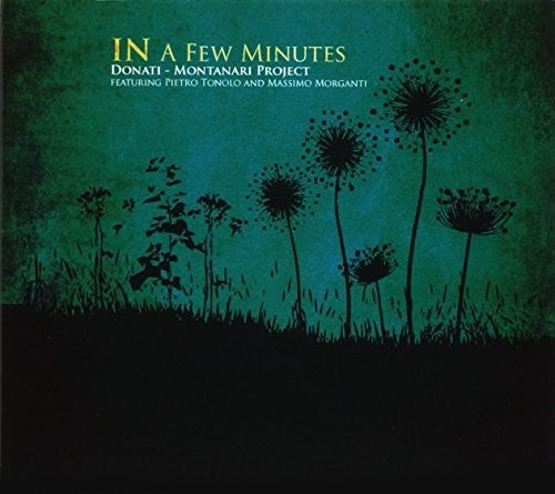 Donati - Montanary Project - In A Few Minutes - Music CD