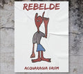 Acquaragia Drom - Rebelde - Music CD
