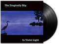 Tragically Hip - In Violet Light - Vinyl Record