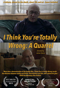 I Think You Are Totally Wrong: A Quarrel - I Think You Are Totally Wrong: A Quarrel - DVD