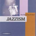 Jazzism / Various - Jazzism / Various - Music CD