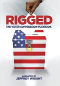 Rigged: Voter Suppression Playbook - Rigged: Voter Suppression Playbook - DVD