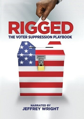 Rigged: Voter Suppression Playbook - Rigged: Voter Suppression Playbook - DVD