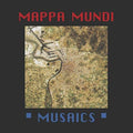 Mappa Mundi - Musaics - Vinyl Record
