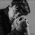 Ultimo - Colpa Delle Favole - Vinyl Record