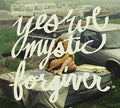 Yes We Mystic - Forgiver - Music CD