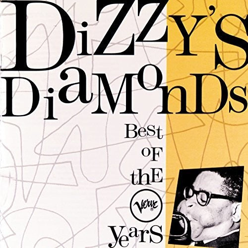 Gillespie Dizzy - Dizzy's Diamonds - Music CD
