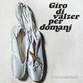 Arti & Mestieri - Giro Di Valzer Per Domani - Music CD