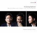 Beethoven,l.v. / Chopin / Tchaikovsky / Sunwoo - Crossing Spheres - Music CD