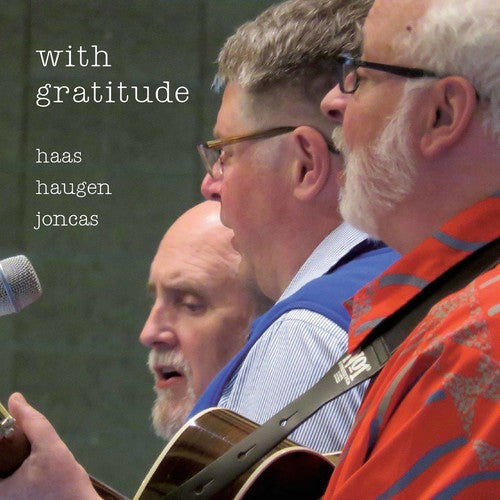 Joncas / Haas / Haugen - With Gratitude - Music CD