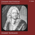 Mattheson / Rowland - Johann Mattheson: 12 Suites For Harpsi - Music CD