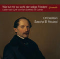Schubert / Bastlein / Mouissi - Wie Tut Mir So Wohl Der Selige Frieden - Music CD