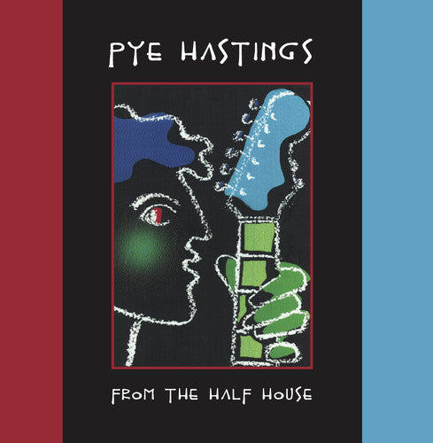 Hastings,pye (caravan) - From The Half House - Music CD