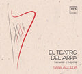Agueda / Mayer / Sordo - El Teatro Del Arpa - Music CD