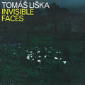 Liska,tomas - Tomas Liska: Invisble Faces - Music CD