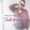 Mauri,sergio - Talk To Me - Music CD