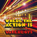Waterboys - Where The Action Is - Music CD
