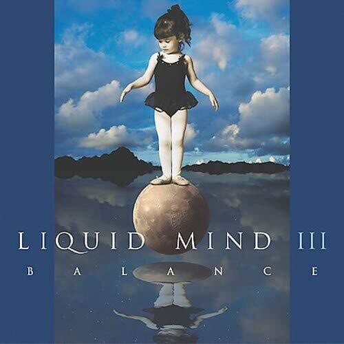 Liquid Mind - Liquid Mind Iii: Balance - Music CD