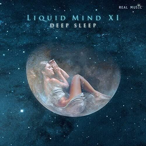 Liquid Mind - Liquid Mind Xi: Deep Sleep - Music CD