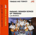 Lara Brothers - Parang: Spanish Songs Of Trinidad - Music CD