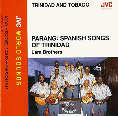 Lara Brothers - Parang: Spanish Songs Of Trinidad - Music CD
