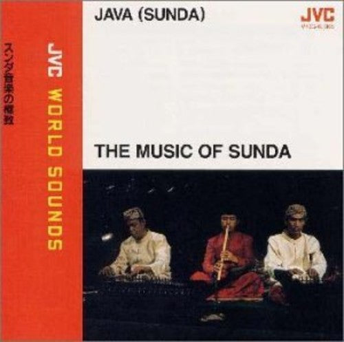 Java (sunda): Music Of Sunda - Jvc World Sounds - Java (sunda): Music Of Sunda - Jvc World Sounds - Music CD