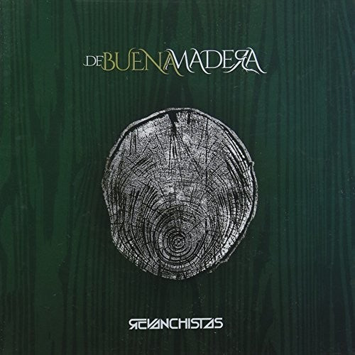 Revanchistas - De Buena Madera - Music CD