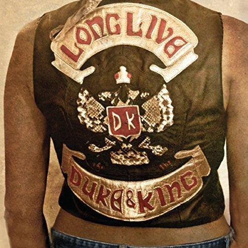 Duke & The King - Long Live The Duke & The King - Music CD