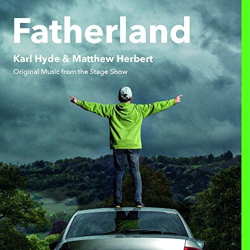 Fatherland (original Music From The Stage Show) - Fatherland (original Music From The Stage Show) - Music CD