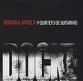 Varela,adriana - Docke - Music CD