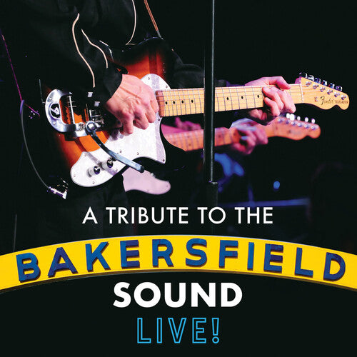 Bakersfield Tribute: Tribute Bakersfied Sound / Va - Bakersfield Tribute: Tribute Bakersfied Sound / Va - Music CD