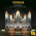 Fairs,henry - Versus The Garnier Organ Elgar Concert Hall - Music CD