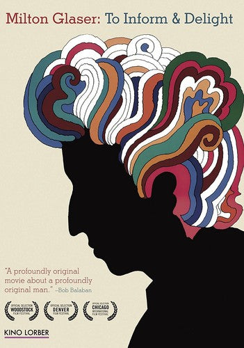 Milton Glaser: To Inform & Delight - Milton Glaser: To Inform & Delight - DVD