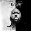 Trae Tha Truth - Tha Truth Part 3 - Music CD